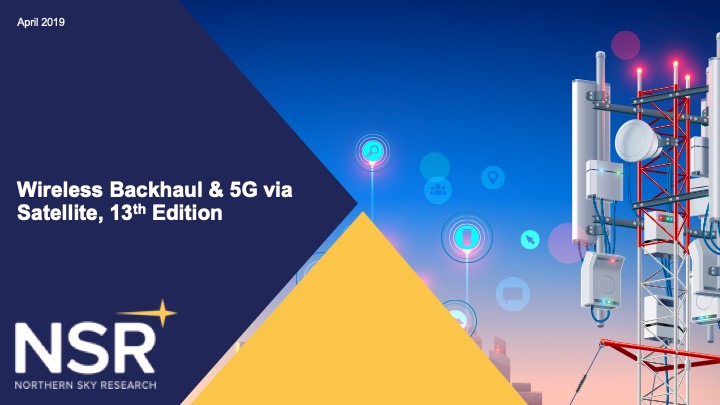 NSR Report: 5G to Drive 1/3 of Satellite Backhaul Revenue by 2028 - NSR